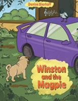 Winston and the Magpie 1499036272 Book Cover