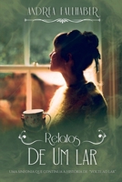 Relatos De Um Lar (Portuguese Edition) 6500450027 Book Cover