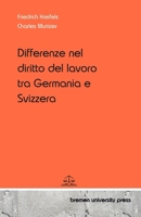 Differenze nel diritto del lavoro tra Germania e Svizzera (Italian Edition) 3689045002 Book Cover
