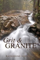 Grit & Granite 1545649316 Book Cover
