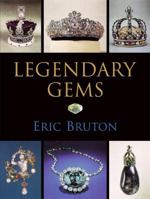 Legendary Gems or Gems That Made History 0719801613 Book Cover