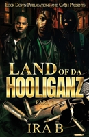 Land of Da Hooliganz 1960993887 Book Cover