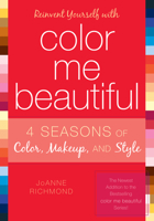 Reinvent Yourself with Color Me Beautiful 1589792882 Book Cover