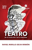 Teatro de lo colectivo y de la oralidad (Spanish Edition) B0GXCCYBVZ Book Cover