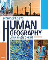Introduction to Human Geography Using Arcgis Online 158948746X Book Cover