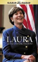 Laura: America's First Lady, First Mother 0786244488 Book Cover