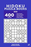Hidoku Puzzle Books - 400 Easy to Master Puzzles 9x9 (Volume 1) 1692753088 Book Cover