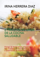 21 Recetas de la Cocina Saludable Cinco Continentes: Prologo de Rafael Anson, presidente de la Real Academia de Gastronomia de Espana y Presentacion de Alejandra Feldman 1699301182 Book Cover