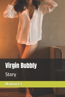 Virgin Bubbly: Story (Madam Ex - Collections) B0CPCHDWJ7 Book Cover