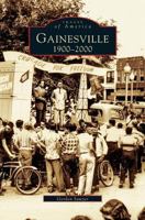 Gainesville: 1900-2000 0738502588 Book Cover