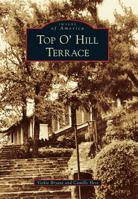 Top O' Hill Terrace (Images of America: Texas) 0738585270 Book Cover