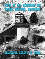 Mines of San Bernadino and Tulare Counties, California 1500338486 Book Cover