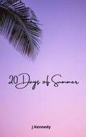 20 Days of Summer 9358366605 Book Cover