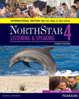 Northstar Listening and Speaking 4 Sb, International Edition 0134049829 Book Cover