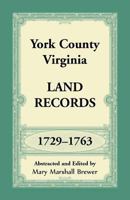 York County, Virginia Land Records, 1729-1763 1680349279 Book Cover