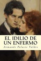 El idilio de un enfermo 1533214247 Book Cover