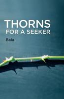 Thorns For A Seeker 0929448243 Book Cover