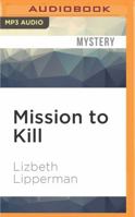 Mission to Kill 1517289904 Book Cover