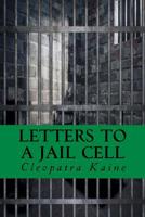 Letters to a Jail Cell 1717006701 Book Cover