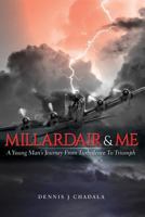 Millardair and Me: A Young Man's Journey from Turbulence to Triumph 1773706160 Book Cover