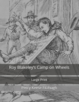 Roy Blakeley's Camp on Wheels 151539915X Book Cover