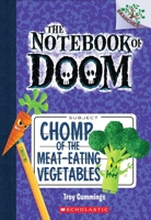 Chomp of the Meat-Eating Vegetables 0545552990 Book Cover