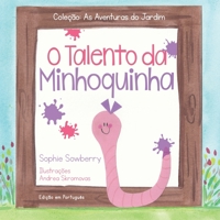 O Talento da Minhoquinha 1732279683 Book Cover