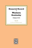 Memorial Record of Western Kentucky 1639140956 Book Cover