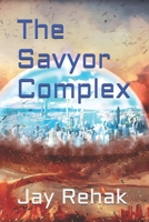 The Savyor Complex B0F92J3JZZ Book Cover