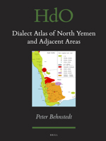 Dialect Atlas of North Yemen and Adjacent Areas 9004325697 Book Cover