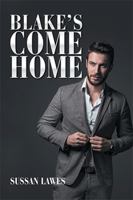 Blake's Come Home B0D47MZVYW Book Cover