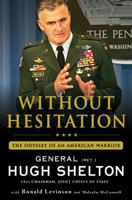 Without Hesitation: The Odyssey of an American Warrior 0312599056 Book Cover