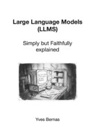 Large Language Models (LLMs): Simply but Faithfully explained B0GQT2B2J2 Book Cover