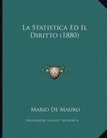 La Statistica Ed Il Diritto (1880) 1167352939 Book Cover