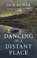 Dancing in a Distant Place 0312349467 Book Cover