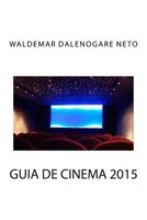 Guia de Cinema 2015 1537498630 Book Cover