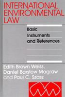 International Environmental Law: Basic Instruments and References, 1992-1999 1571050019 Book Cover