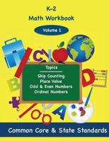 K-2 Math Volume 1: Skip Counting, Place Value, Odd and Even Numbers, Ordinal Numbers 1939796725 Book Cover