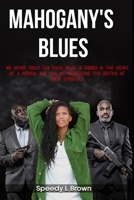 Mahogany's Blues 1449033504 Book Cover