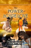 The Power of Agape Love 0692717587 Book Cover