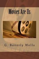 Movies Are Us 1533018383 Book Cover