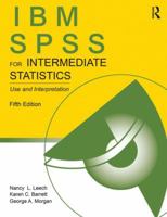 SPSS for Intermediate Statistics: Use and Interpretation 0805847901 Book Cover