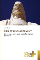 Dieu Et Le Changement (French Edition) 6206171124 Book Cover