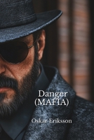 Danger (MAFIA) B0DPR9VCZ5 Book Cover