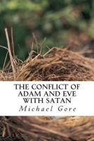 The Conflict of Adam and Eve with Satan: Lost Books of the Old Testament 149746773X Book Cover