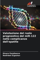 Valutazione del ruolo prognostico del miR-122 nelle complicanze dell'epatite (Italian Edition) 6207963091 Book Cover