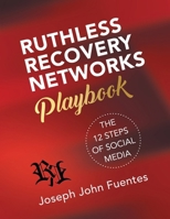 Ruthless Recovery Networks Playbook 1662955537 Book Cover