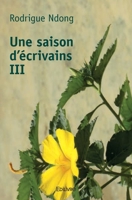 Une saison d'écrivains III (French Edition) 2414471107 Book Cover