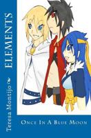 Elements: Once in a Blue Moon 1456477013 Book Cover