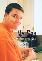My Son a Gift from God 1450087248 Book Cover